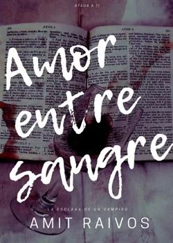 Portada de la novela Amor entre sangre