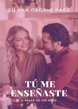 Portada de la novela Tú me enseñaste