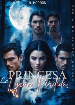 La Princesa Lycan Perdida.