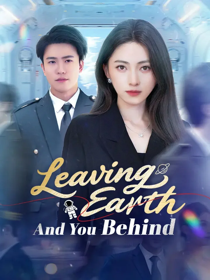 Leaving Earth And You BehindMini Series