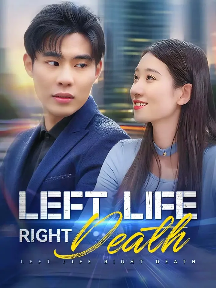 Left Life, Right DeathMini Series