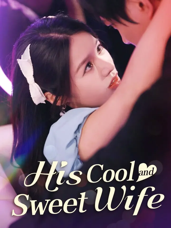 His Cool and Sweet WifeMini Series