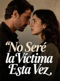 Portada de la novela  No Seré la Víctima Esta Vez