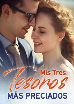 Portada de la novela Mis Tres Tesoros Más Preciados