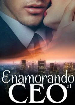 Portada de la novela Enamorando al CEO.