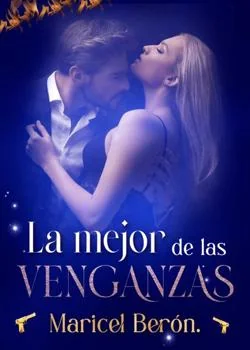 Portada de la novela La mejor de las venganzas 