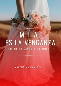 Portada de la novela ¡Entre el Amor y el Odio!