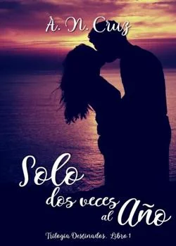 Portada de la novela Solo dos veces al año