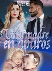 Portada de la novela Una madre en apuros