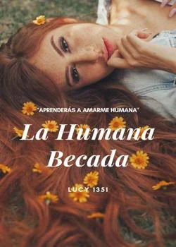 La humana becada