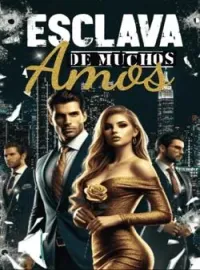 Portada de la novela Esclava de muchos amos 