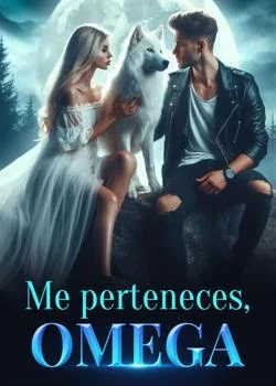 Me perteneces, Omega