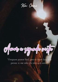 Portada de la novela Amor a segunda vista