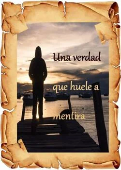 Portada de la novela Una verdad que huele a mentira