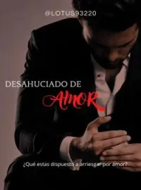 Portada de la novela Desahuciado de Amor