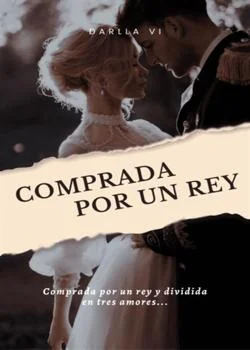 COMPRADA POR UN REY