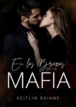 Portada de la novela En Los Brazos de lá Mafia 