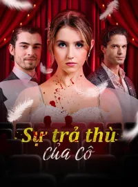 Sự trả thù của côPhim bộ ngắn