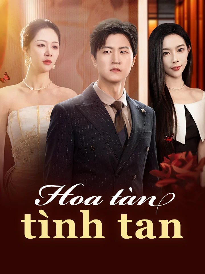 Hoa tàn tình tanPhim bộ ngắn