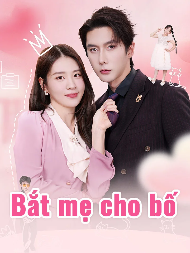 Bắt mẹ cho bốPhim bộ ngắn