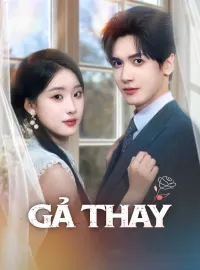 Gả thayPhim bộ ngắn