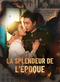 La splendeur de l'époqueMini-dramas