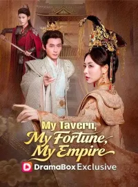 My Tavern, My Fortune, My Empire (DUBBED)Mini Series