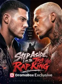Step Aside, I Am the True Rap KingMini Series