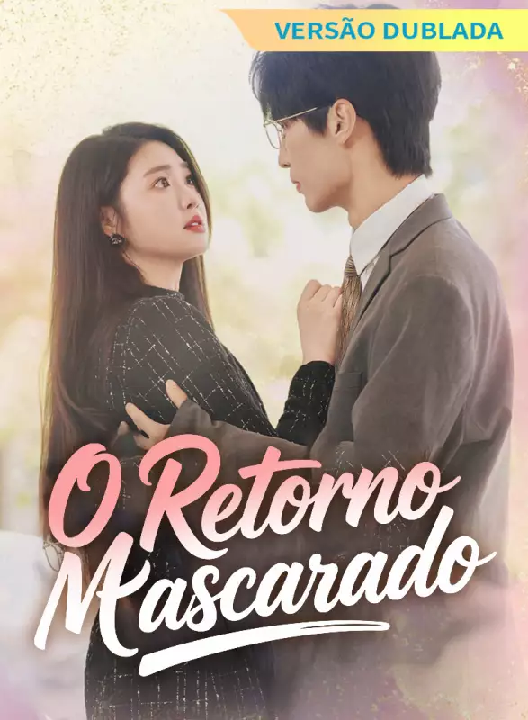 [Versão Dublada] O Retorno MascaradoMini Séries