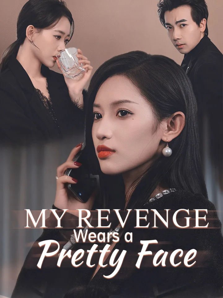 My Revenge Wears a Pretty FaceMini Series