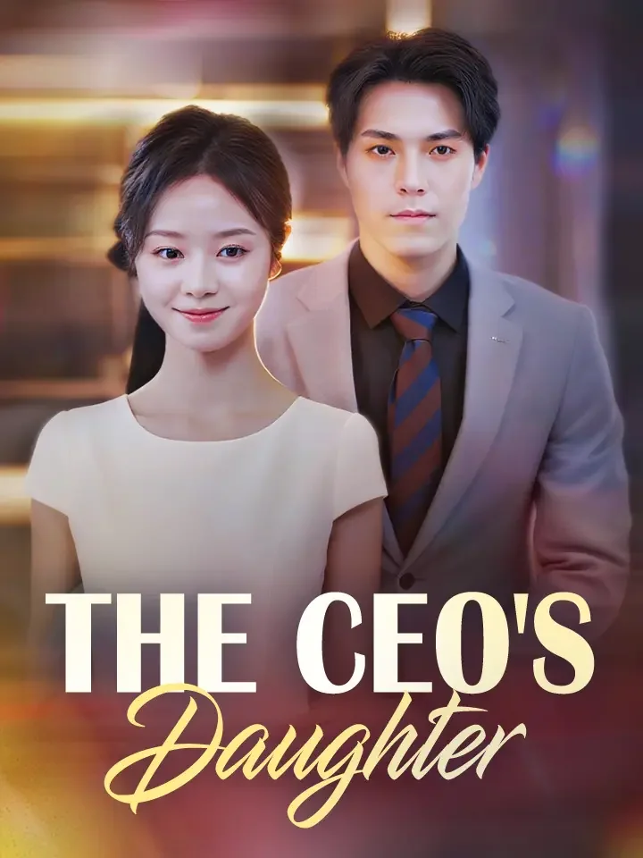 The CEO's DaughterMini Series
