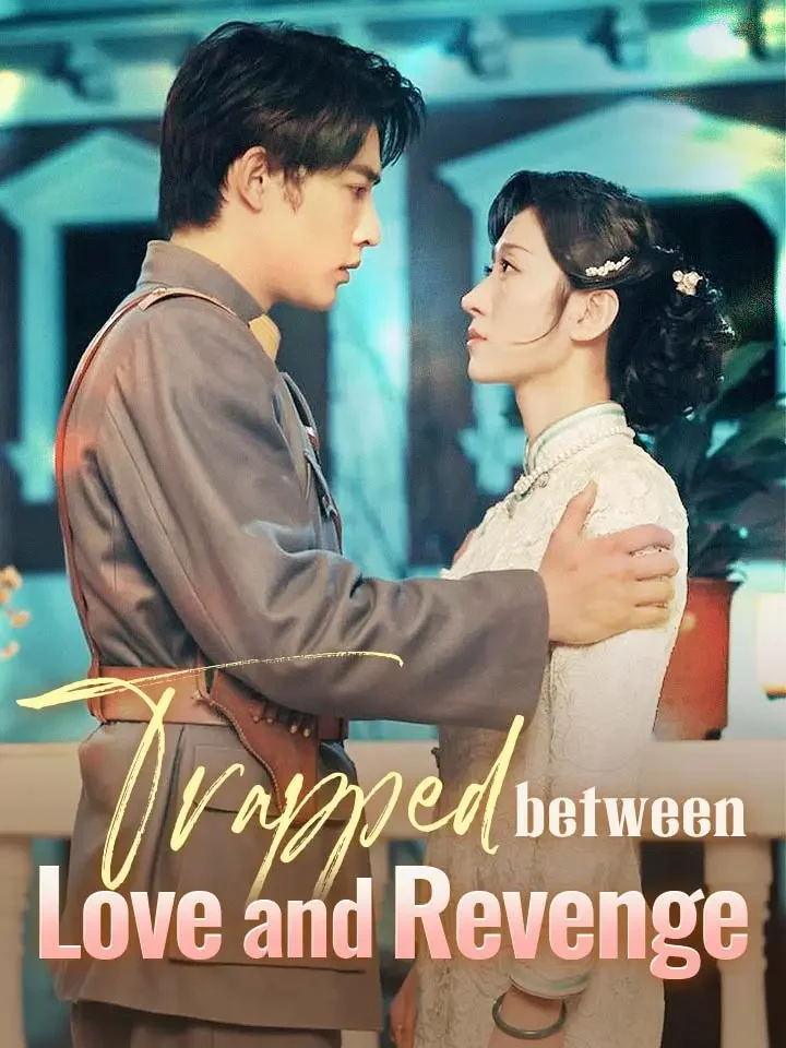 Trapped between Love and RevengeMini Series