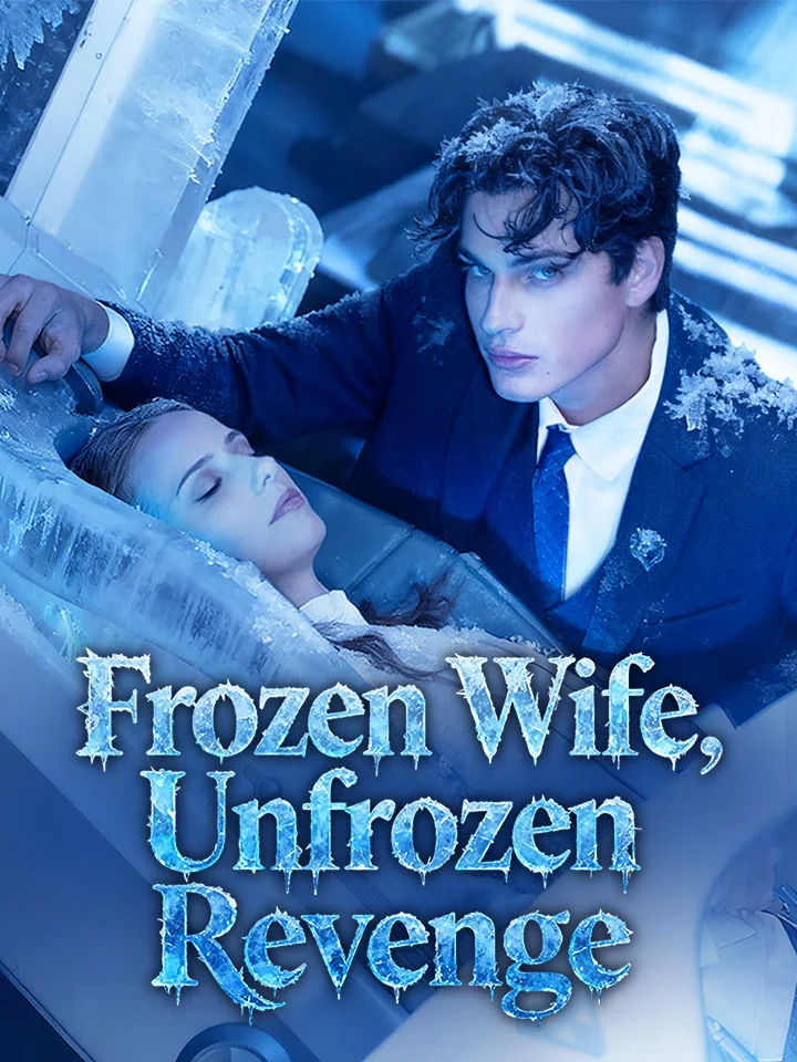Frozen Wife, Unfrozen RevengeMini Series