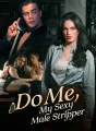 Do Me, My Sexy Male Stripper Review
