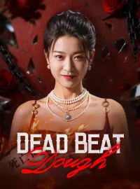Dead Beat DoughMini Series