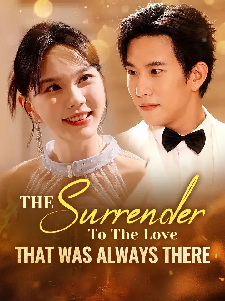 The Surrender To The Love That Was Always ThereMini Series