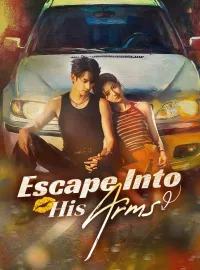 Escape Into His ArmsMini Series