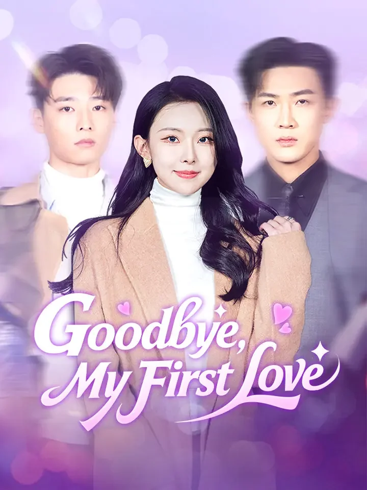 Goodbye, My First LoveMini Series