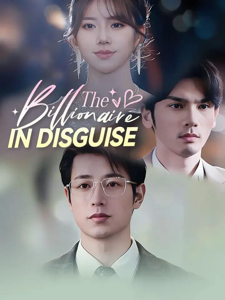 The Billionaire In DisguiseMini Series