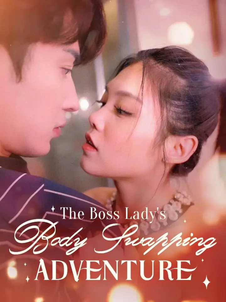 The Boss Lady's Body-Swapping AdventureMini Series