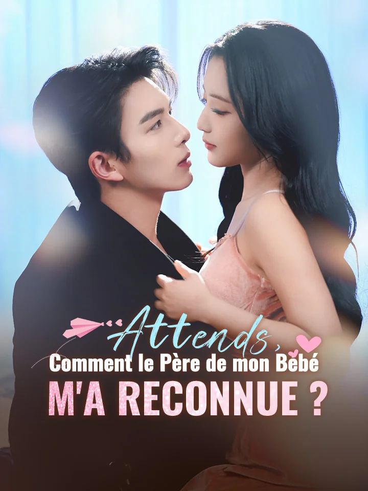 Attends, Comment le Père de mon Bébé m'a Reconnue ?Mini-séries