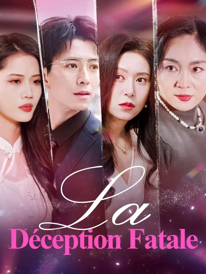 La Déception FataleMini-séries