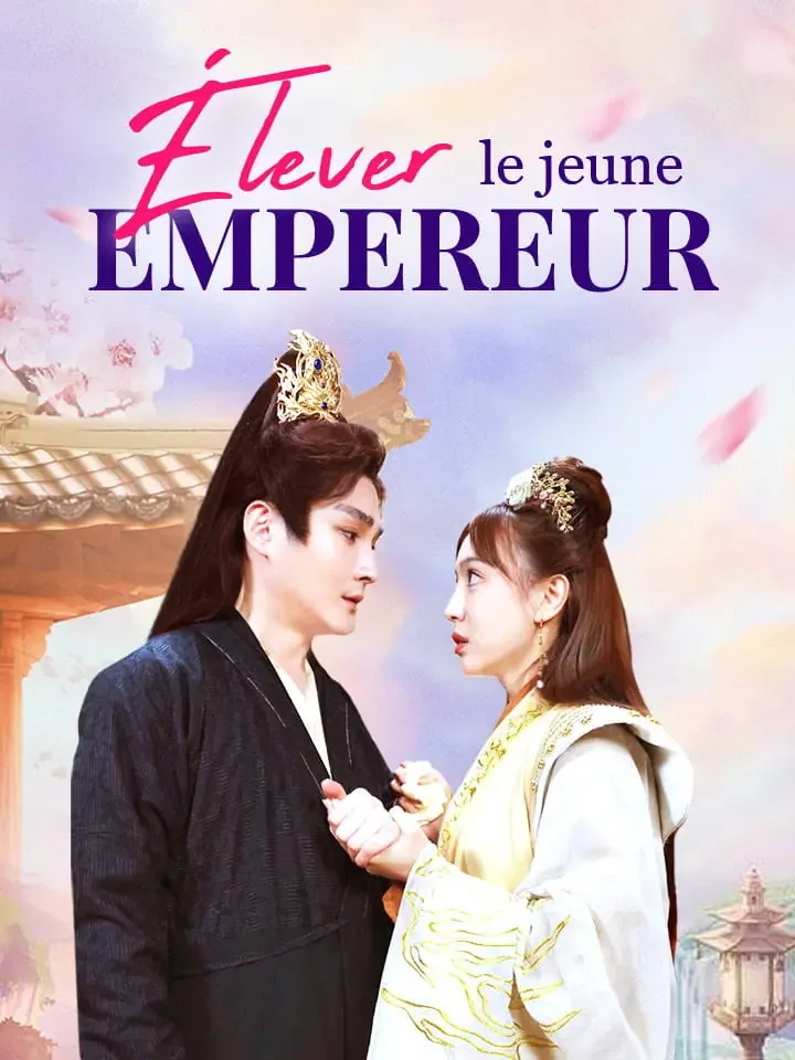 Élever le jeune empereurMini-séries