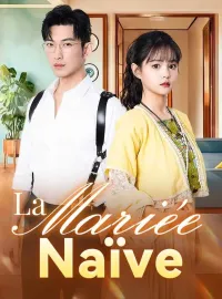 La Mariée NaïveMini-séries