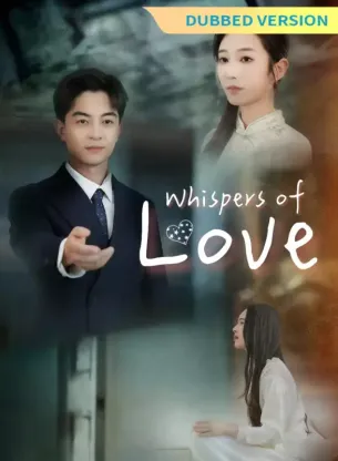 [Dubbed Version] Whispers of Love