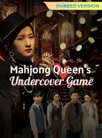 [Dubbed Version]Mahjong Queen's Undercover GameMini Series