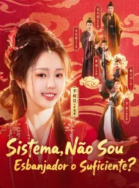 Sistema, Não Sou Esbanjador o Suficiente?Dramas Curtos