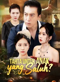Tahta untuk Anak yang SalahDrama Pendek