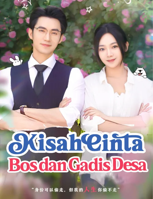Sampul Kisah Cinta Bos dan Gadis Desa