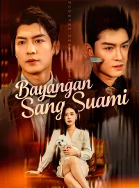 Bayangan sang SuamiMini Seri
